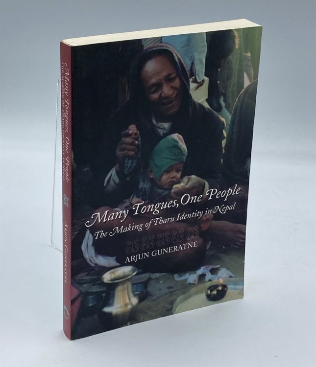 Many Tongues, One People The Making of Tharu Identity in Nepal