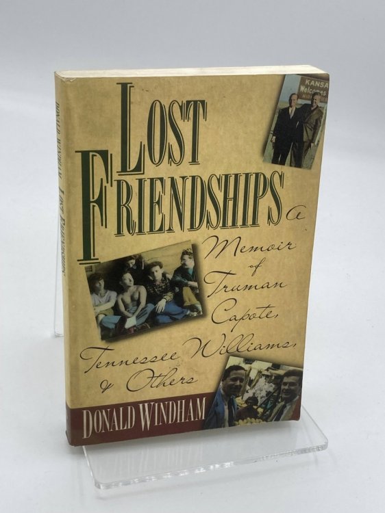 Lost Friendships A Memoir of Truman Capote Tennessee Williams and Others