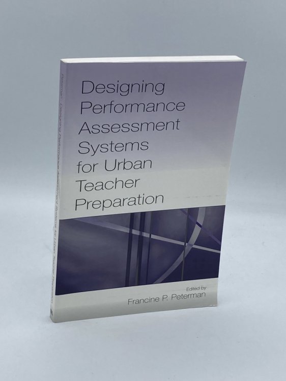 Designing Performance Assessment Systems for Urban Teacher Preparation