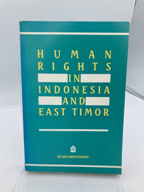 Image for Human Rights in Indonesia and East Timor Human Rights in Indonesia and East Timor
