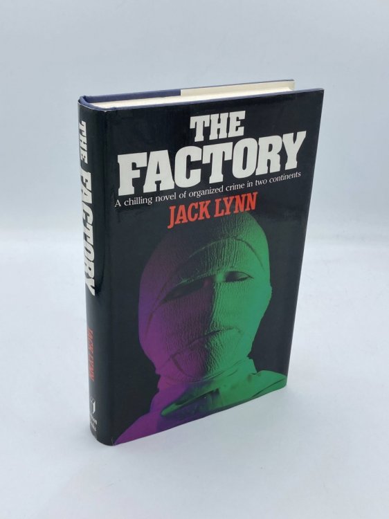The Factory A Chilling Novel of Organized Crime in Two Continents