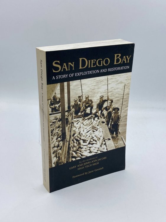 San Diego Bay A Story of Exploitation and Restoration
