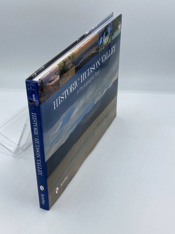 Historic Hudson Valley A Photographic Tour