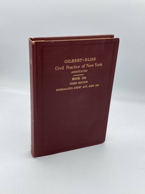 Gilbert-Bliss Civil Practice of the State of New York