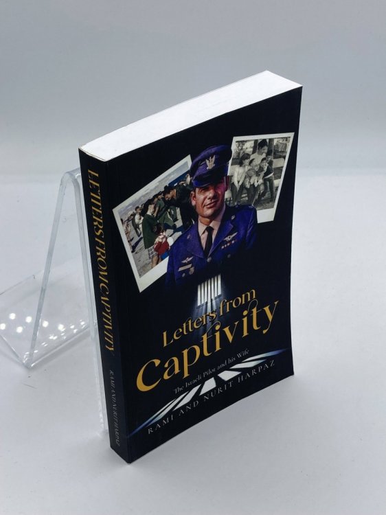 Letters from Captivity The Israeli Pilot and His Wife