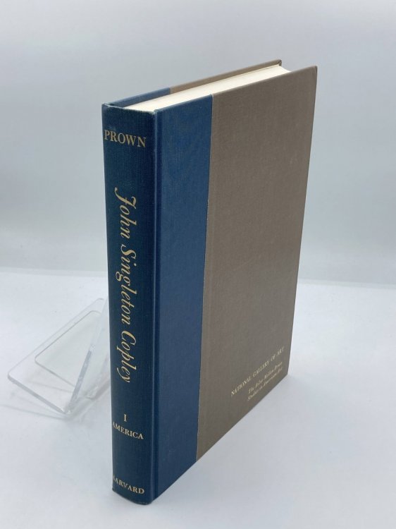 John Singleton Copley (Volume 1 Only) The Ailsa Mellon Bruce Studies in American Art