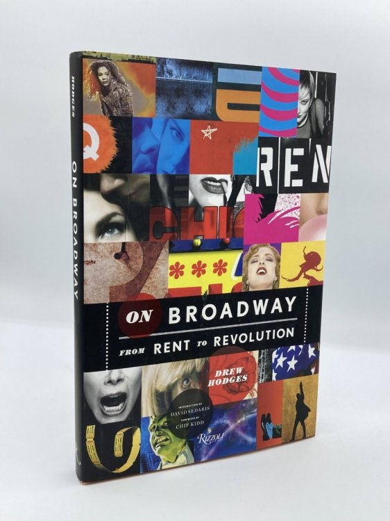 On Broadway From Rent to Revolution