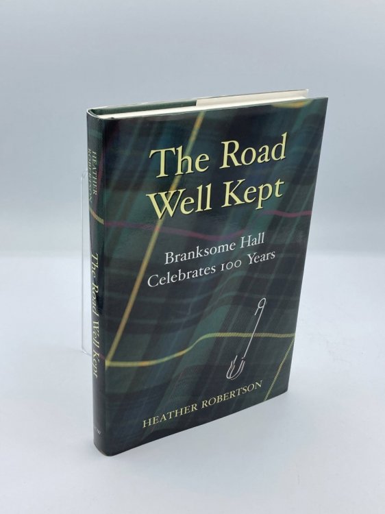 The Road Well Kept Branksome Hall Celebrates 100 Years