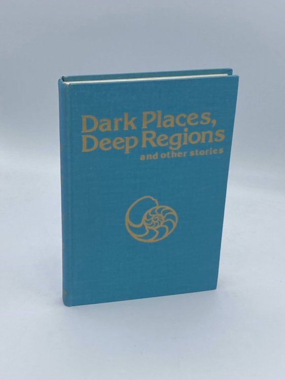 Dark Places, Deep Regions, and Other Stories (First Edition, 1980)