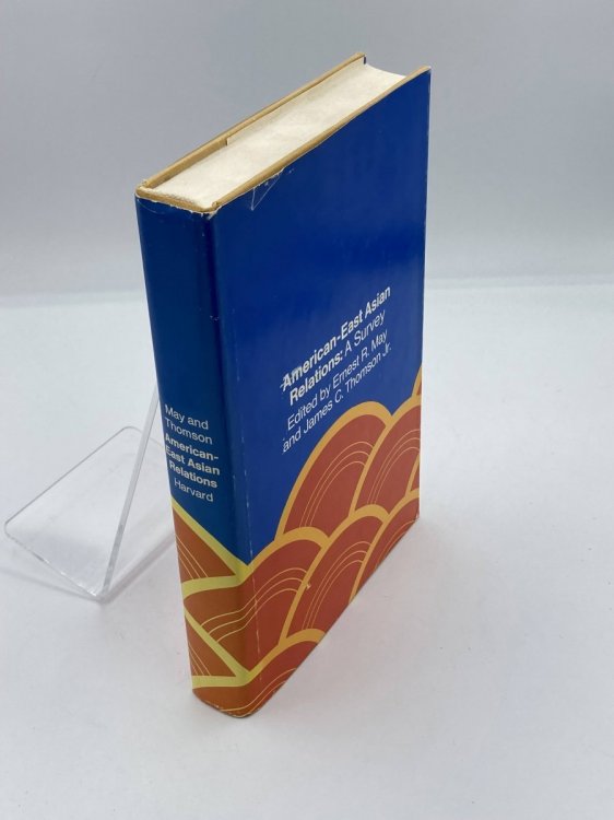 American-East Asian Relations (First Edition, 1972) A Survey