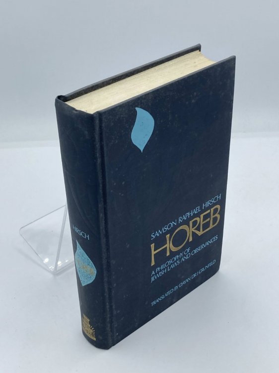 Horeb A Philosophy of Jewish Laws and Observances