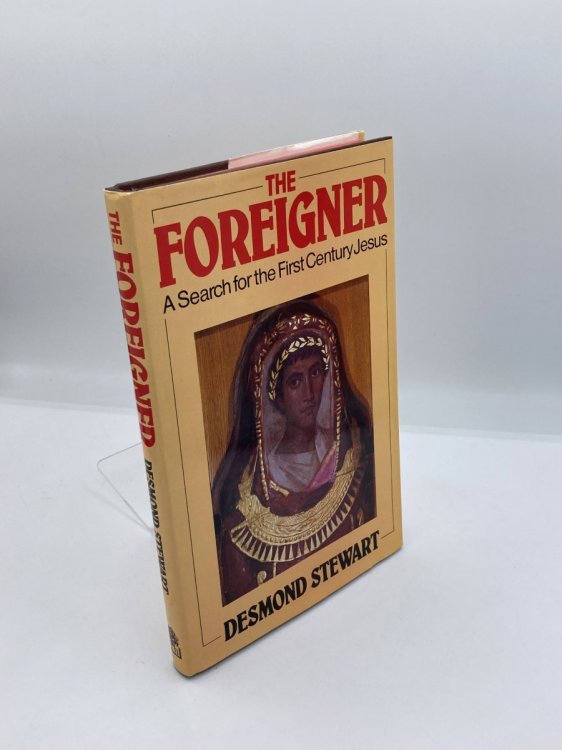 The Foreigner A Search for the First-Century Jesus
