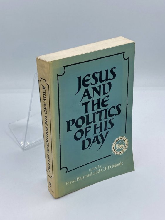 Jesus and the Politics of His Day