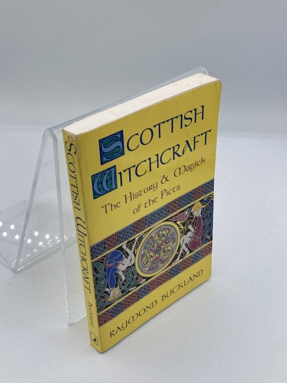 Scottish Witchcraft (First Edition, 1991) The History and Magick of the Picts