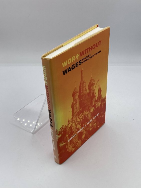 Work Without Wages Russia's Non-Payment Crisis