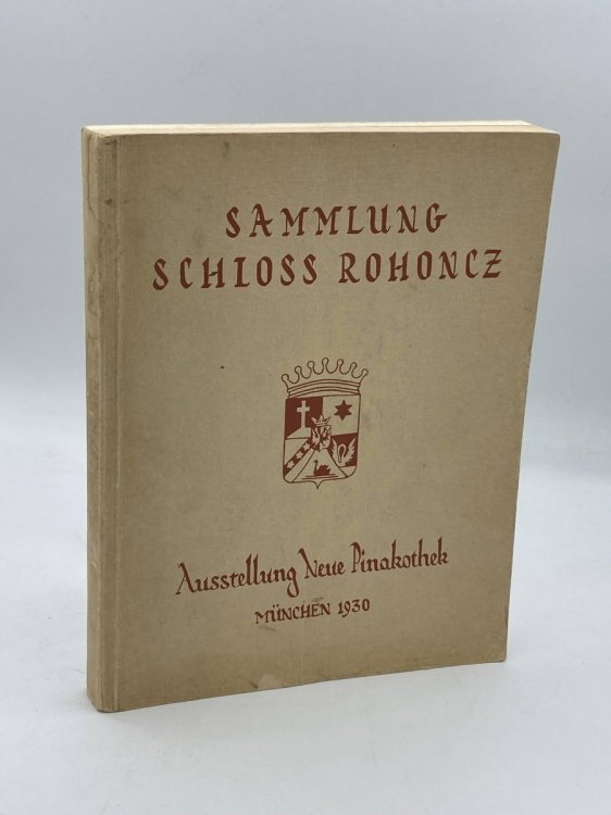 Sammlung Schloss Rohoncz - Gemlde - Ausstellung Neue Pinakothek, Munchen, Germany - 1930