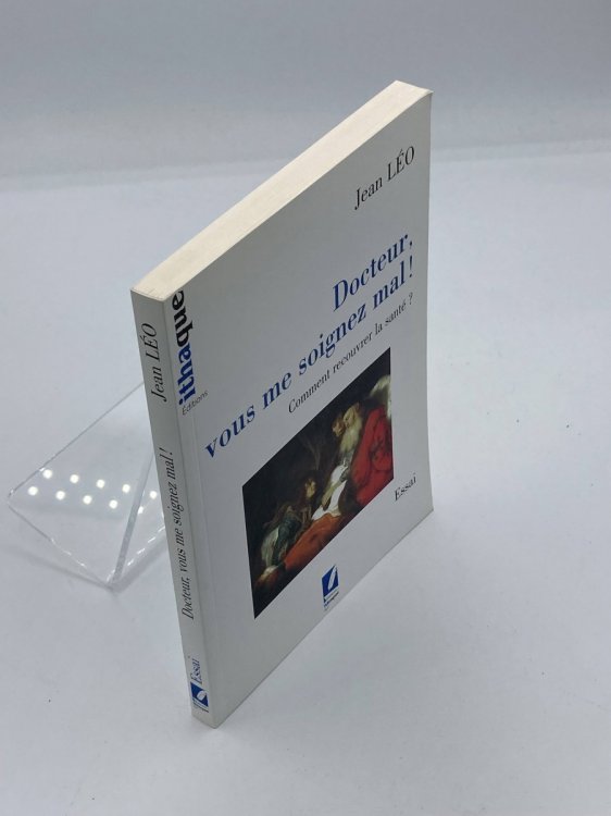 Broch - Docteur, Vous Me Soignez Mal ! -Comment Recouvrer La Sant