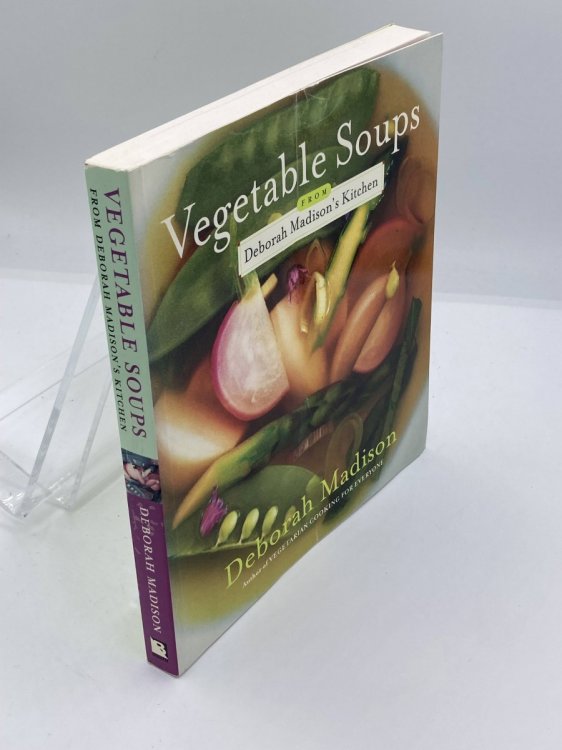 Vegetable Soups from Deborah Madison's Kitchen