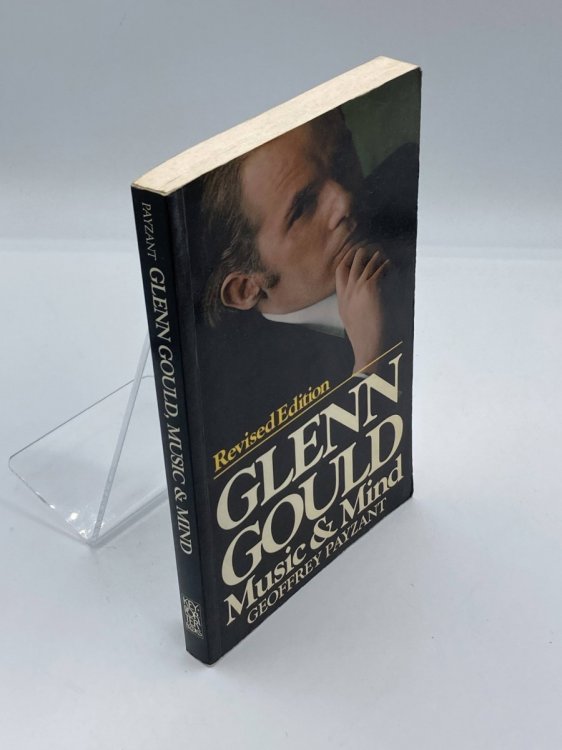 Glenn Gould, Music and Mind
