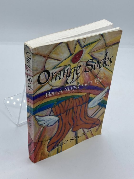 Orange Socks - How a Yuppie Goes Yogi