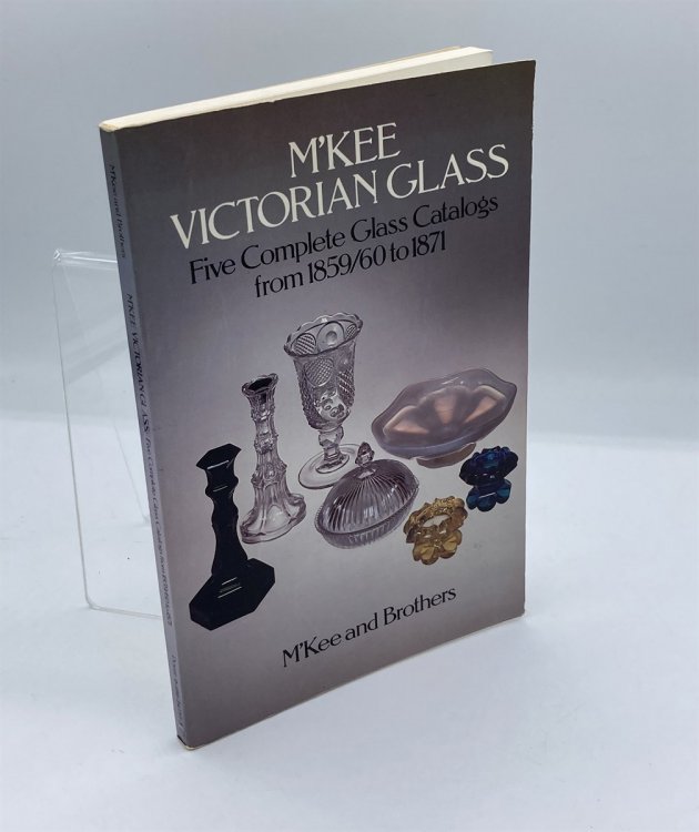 M'Kee Victorian Glass Five Complete Glass Catalogs from 1859/60 to 1871