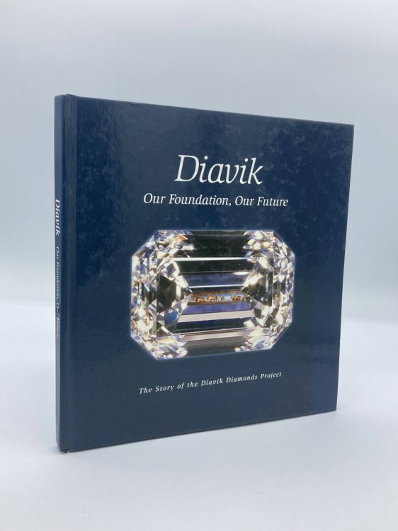 Diavik Our Foundation, Our Future