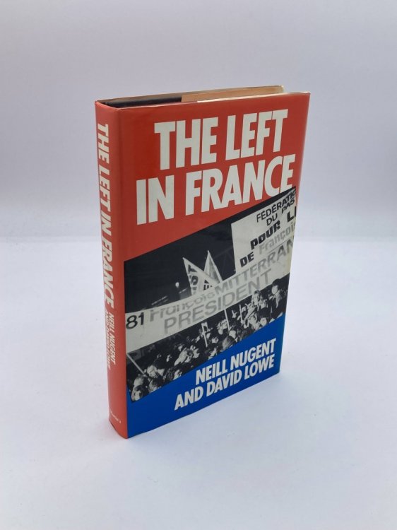 Image for The Left in France (First Edition, 1982) The Left in France (First Edition, 1982)