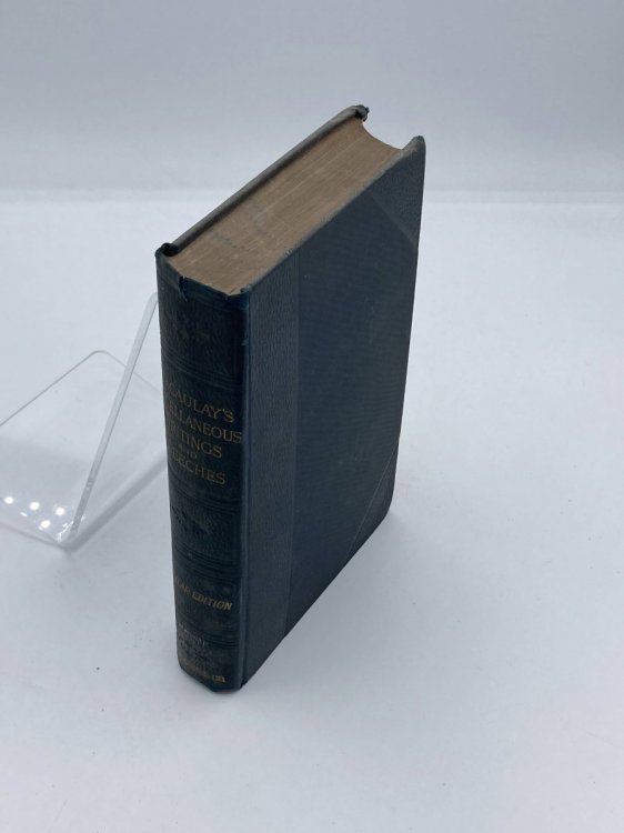 The Miscellaneous Writings and Speeches of Lord Macaulay