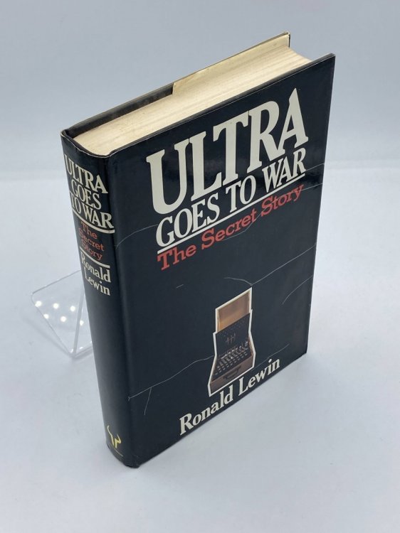 Ultra Goes to War The Secret Story
