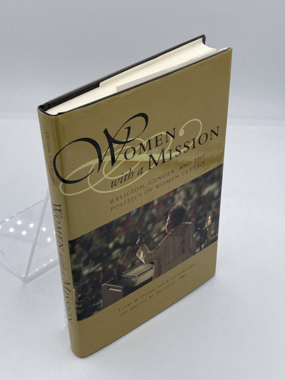 Women with a Mission Religion, Gender, and the Politics of Women Clergy