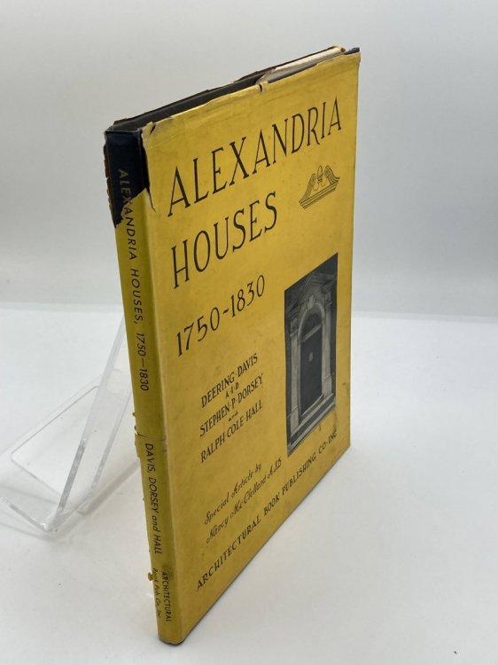 Alexandria Houses, 1750-1830 (First Edition, 1946)