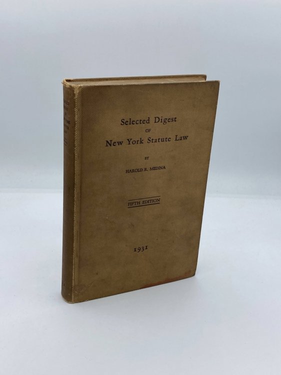 Selected Digest of New York Statute Law Fifth Edition