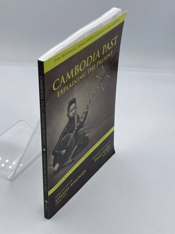 Cambodia Past Explaining the Present