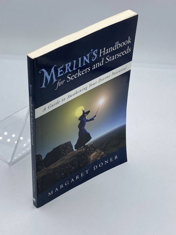 Merlin's Handbook for Seekers and Starseeds A Guide to Awakening Your Divine Potential