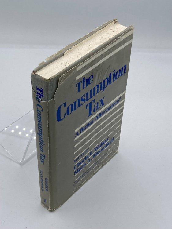 The Consumption Tax A Better Alternative