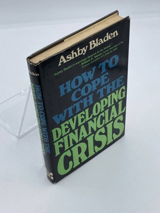 How to Cope with the Developing Financial Crisis