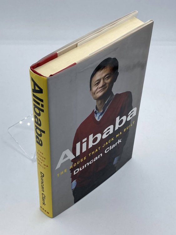 Alibaba The House That Jack Ma Built