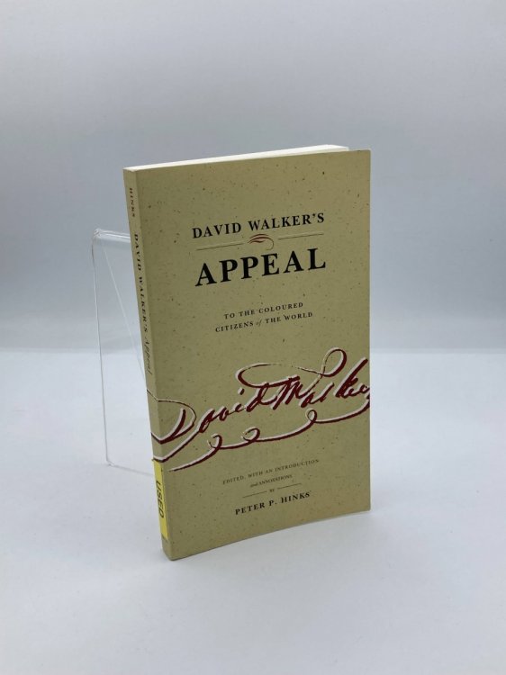 David WalkerS Appeal to the Coloured Citizens of the World
