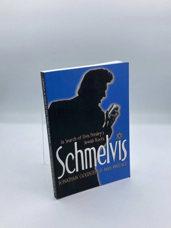 Schmelvis In Search of Elvis Presley's Jewish Roots