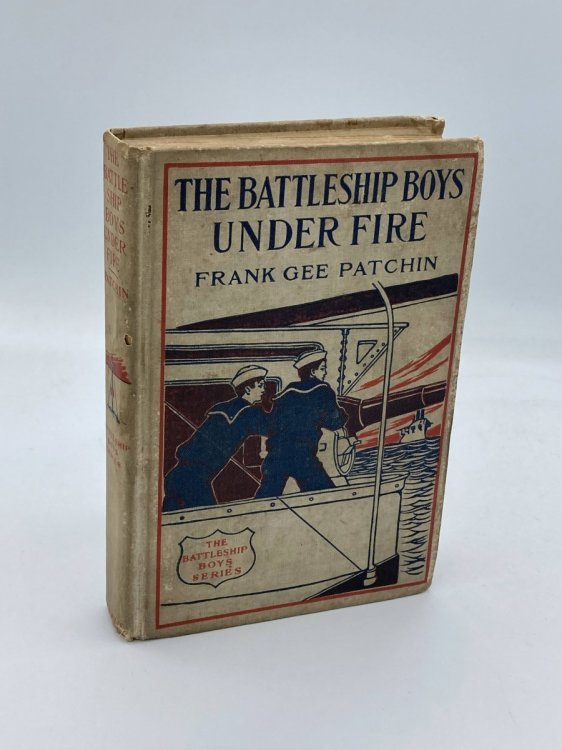 The Battleship Boys under Fire, Or, the Dash for the Besieged Kam Shau Mission