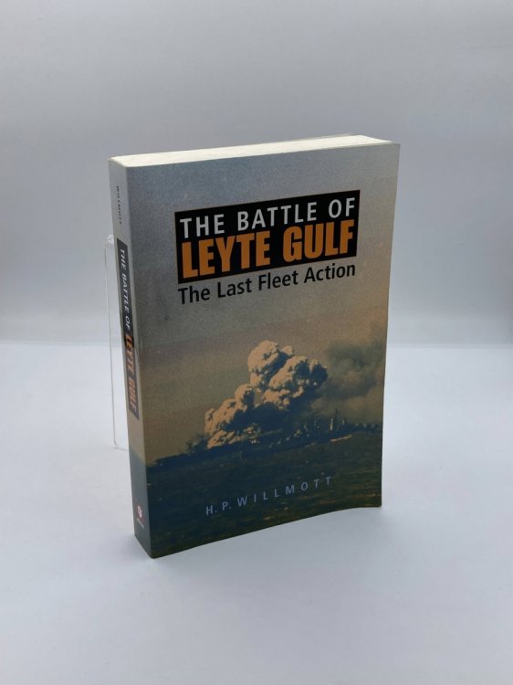 The Battle of Leyte Gulf The Last Fleet Action