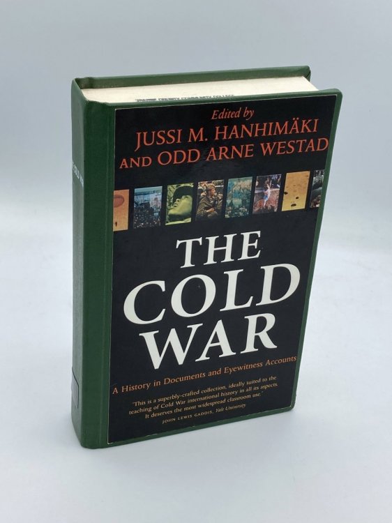 The Cold War A History in Documents and Eyewitness Accounts