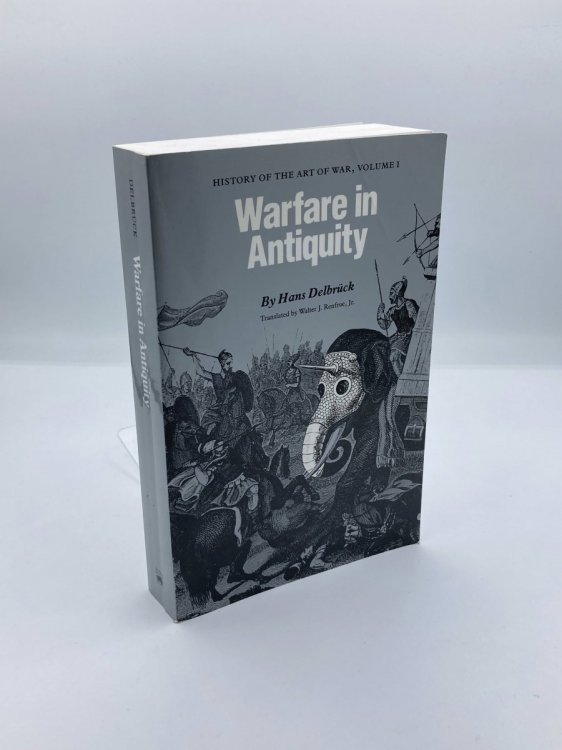 Warfare in Antiquity History of the Art of War, Volume I