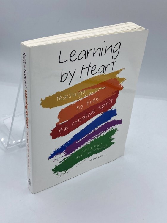 Learning by Heart Teachings to Free the Creative Spirit