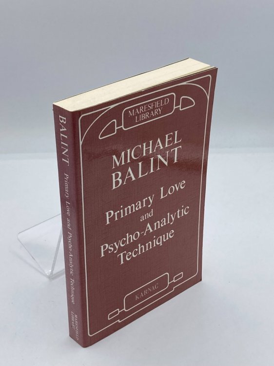 Primary Love and Psychoanalytic Technique