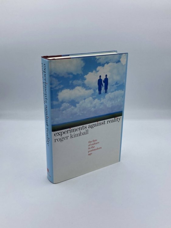 Experiments Against Reality The Fate of Culture in the Postmodern Age