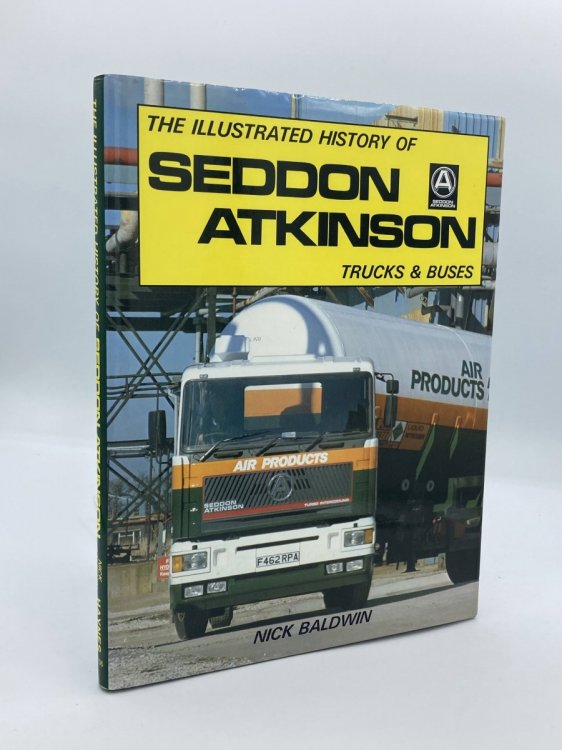 The Illustrated History of Seddon-Atkinson Trucks and Buses