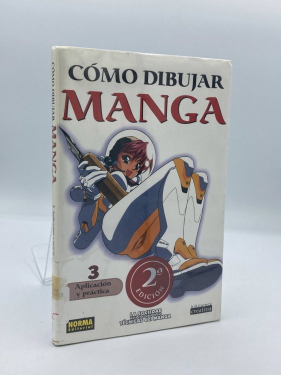 Como Dibujar Manga Volume 3 Aplicacion Y Pactica (Spanish Edition)