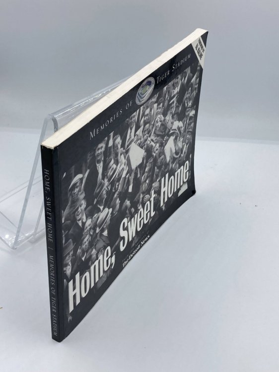 Home Sweet Home Memories of Tiger Stadium