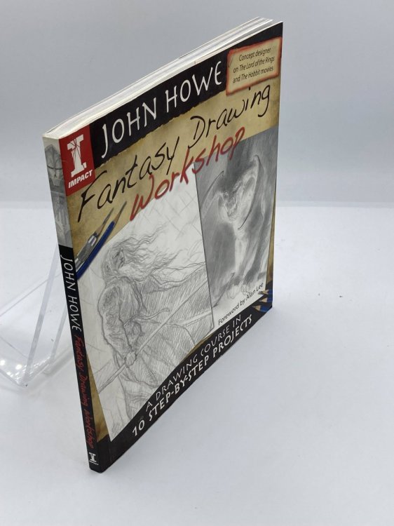 Fantasy Drawing Workshop A Drawing Course in 10 Step-By-Step Projects